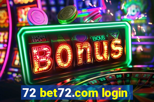 72 bet72.com login